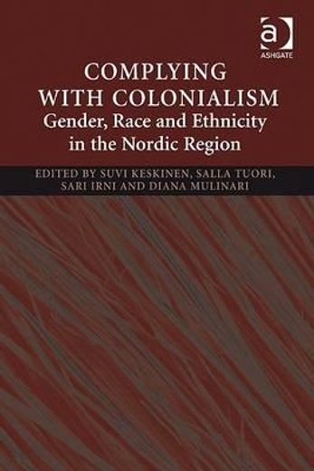 complying with colonialism,gender, race and ethnicity in the nordic region