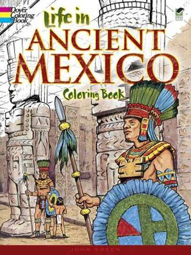 life in ancient mexico coloring book (in English)