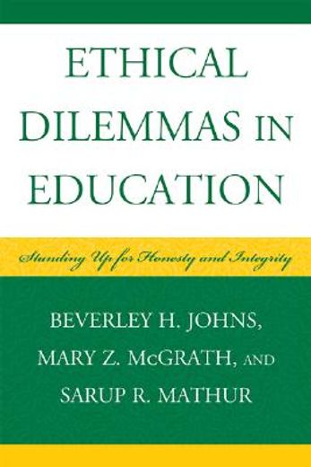 ethical dilemmas in education,standing up for honesty and integrity