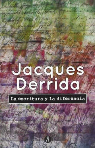 La Escritura y la Diferencia