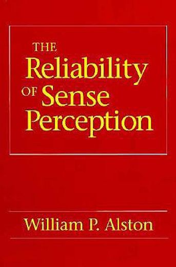 the reliability of sense perception