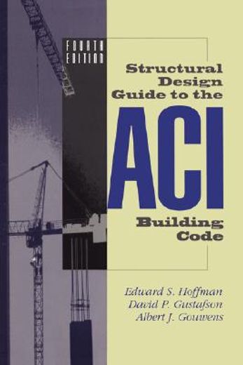 structural design guide to the aci building code (en Inglés)