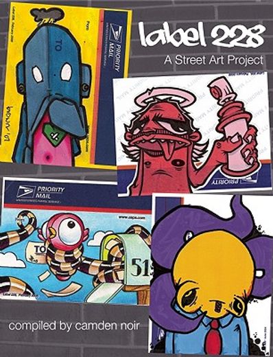 Label 228: A Street Art Project (en Inglés)