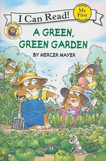 Little Critter: A Green, Green Garden (Little Critter: My First i can Read) (en Inglés)