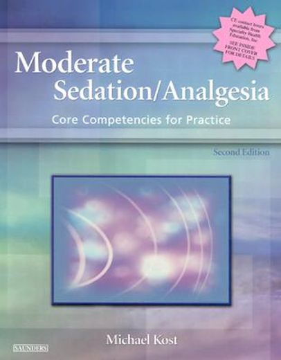 moderate sedation/analgesia,core competencies for practice
