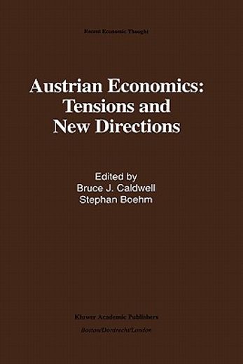 austrian economics: tensions and directions (en Inglés)