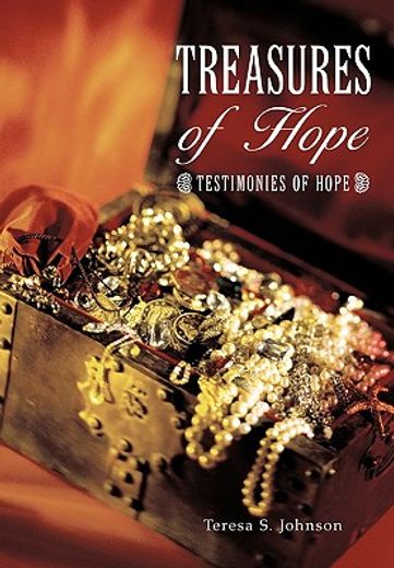 treasures of hope,testimonies of hope