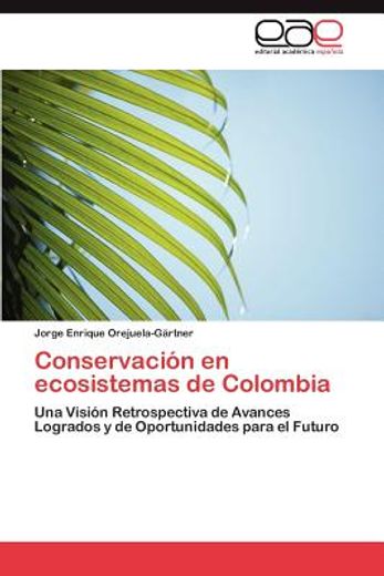 conservaci n en ecosistemas de colombia (in Spanish)