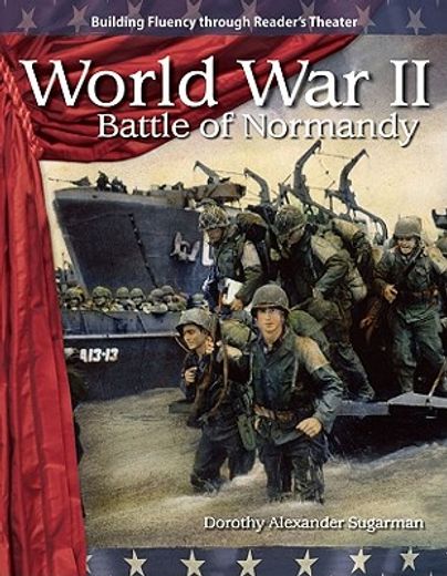 World War II: Battle of Normandy (en Inglés)
