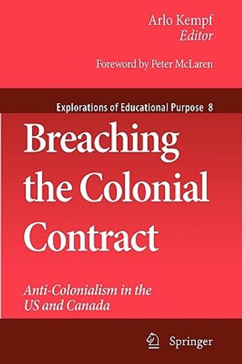 breaching the colonial contract,anti-colonialism in the usand canada