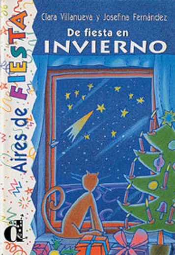 De fiesta en invierno. Serie Aires de Fiesta. Libro (Ele- Lecturas Gradu.Adultos)