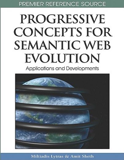 progressive concepts for semantic web evolution,applications and developments