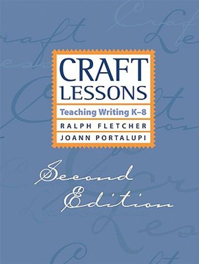 craft lessons,teaching writing k-8