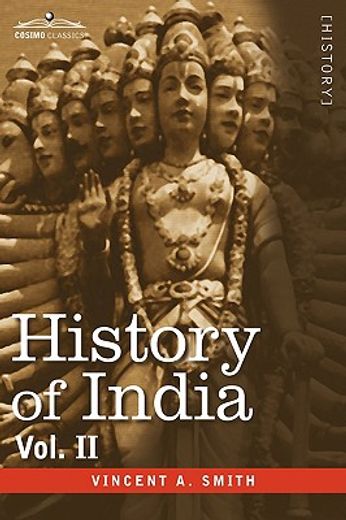 history of india, in nine volumes: vol. ii - from the sixth century b.c. to the mohammedan conquest,