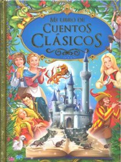 Mi libro de cuentos clásicos (Varios infantiles)