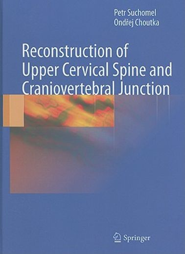 reconstruction of upper cervical spine and craniovertebral junction