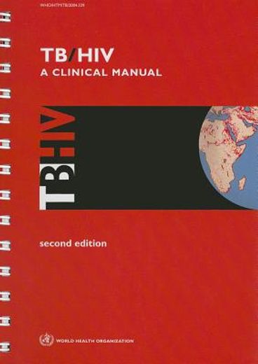 tb/hiv a clinical manual 2 e.