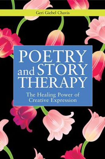 poetry and story therapy,the healing power of creative expression