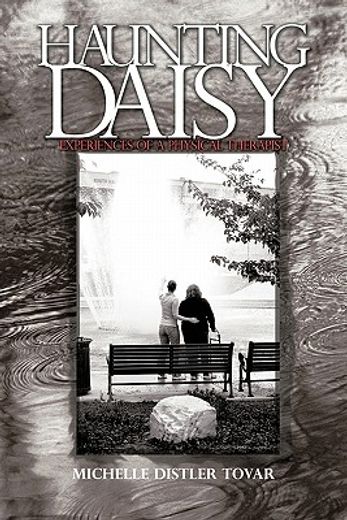 haunting daisy,experiences of a physical therapist