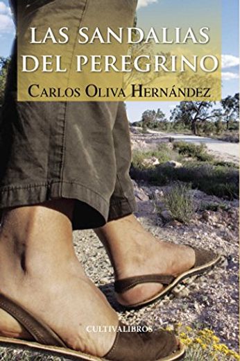 Las Sandalias Del Peregrino (spanish Edition)