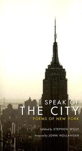 i speak of the city,poems of new york
