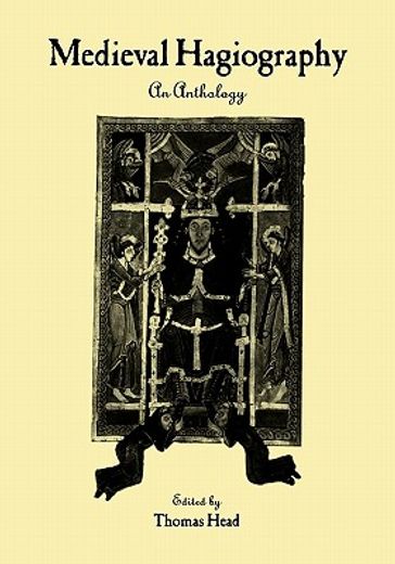 medieval hagiography,an anthology
