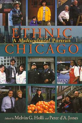ethnic chicago,a multicultural portrait (en Inglés)