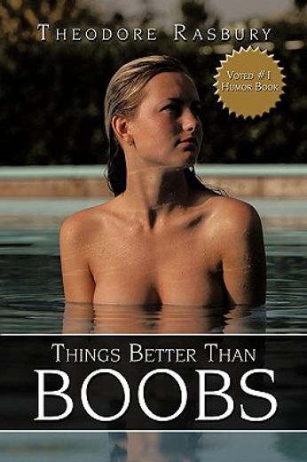 things better than boobs (en Inglés)