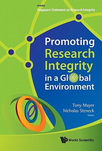 promoting research integrity in a global environment (en Inglés)