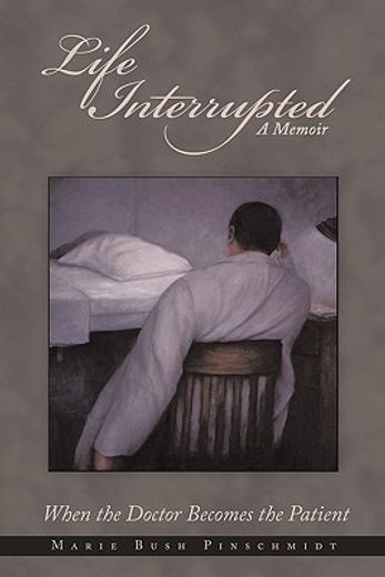 life interrupted,when the doctor becomes the patient (in English)