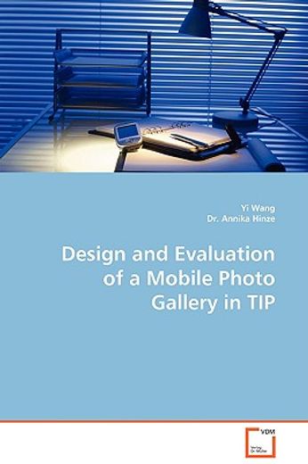 design and evaluation of a mobile photo gallery in tip