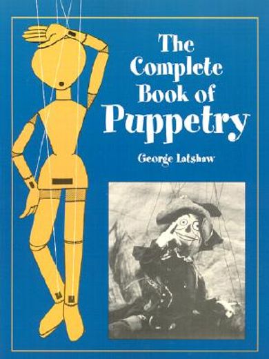 the complete book of puppetry (en Inglés)