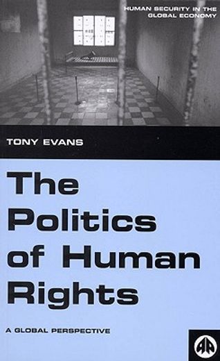 the politics of human rights,a global perspective