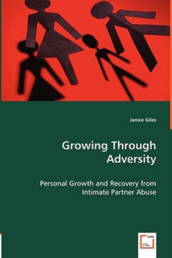 growing through adversity - personal growth and recovery from intimate partner abuse