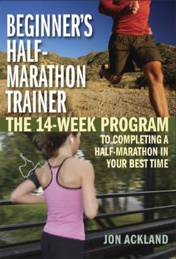 beginner´s half-marathon trainer,the 14-week program to completing a half-marathon in your best time (in English)