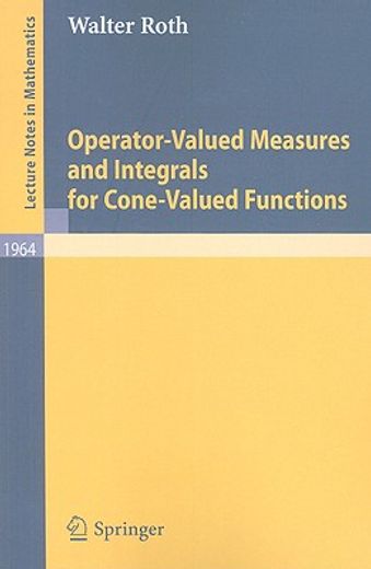 operator-valued measures and integrals for cone-valued functions and integrals for cone-valued functions