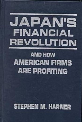 japan´s financial revolution and how american firms are profiting
