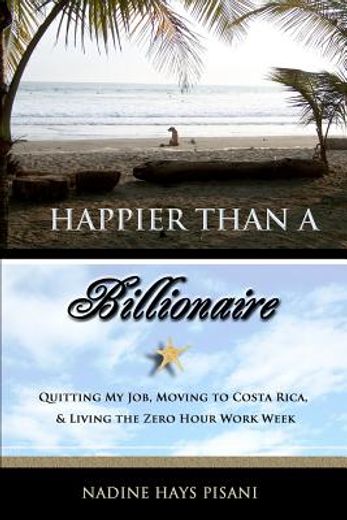 happier than a billionaire (en Inglés)