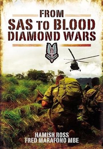 From SAS to Blood Diamond Wars (in English)