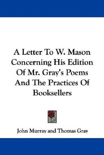 a letter to w. mason concerning his edit