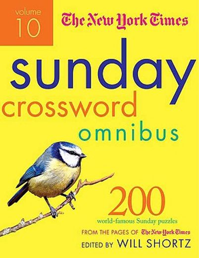 the new york times sunday crossword omnibus,200 world-famous sunday puzzles from the pages of the new york times (en Inglés)