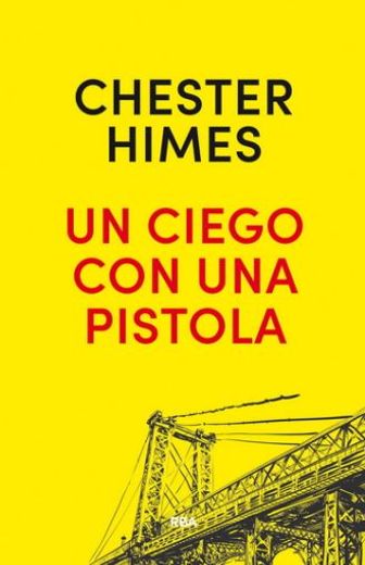 Un Ciego con una Pistola (in Spanish)