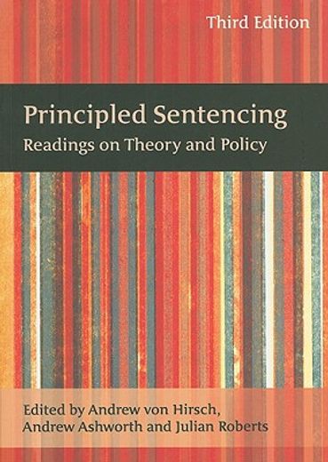 principled sentencing,readings on theory and policy