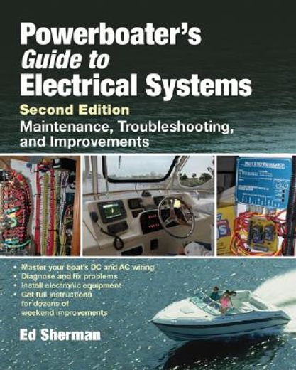 powerboater´s guide to electrical systems,maintenance, troubleshooting, and improvements (in English)