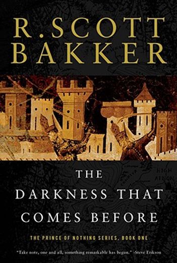 The Darkness That Comes Before: The Prince of Nothing, Book One: 01 (en Inglés)