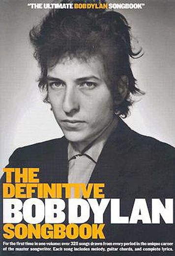 The Definitive Bob Dylan Songbook (en Inglés)