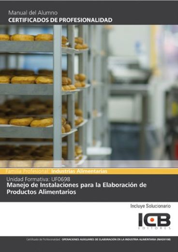 Manejo de Instalaciones Para la Elaboración de Productos Alimentarios