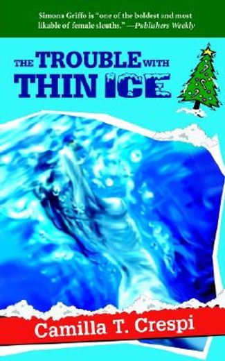 the trouble with thin ice