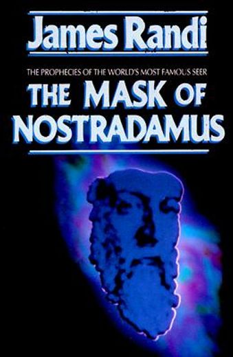 the mask of nostradamus,the prophecies of the world´s most famous seer (in English)