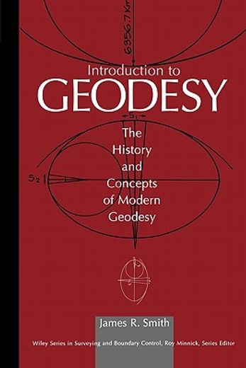 introduction to geodesy,the history and concepts of modern geodesy (en Inglés)